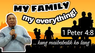 My Family, My Everything | Ptr Vhey Galman