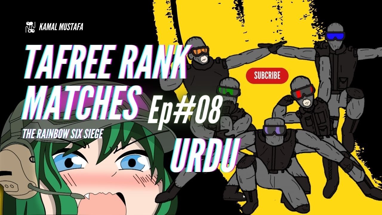 Tafree Rank Matches Episode 8 | Rainbow Six Siege (Hindi/Urdu)