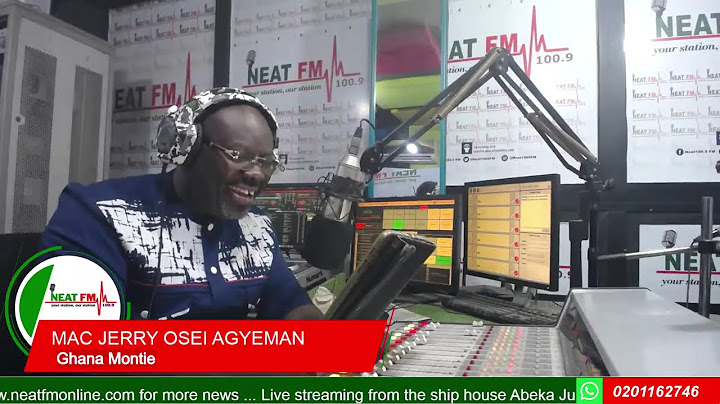 GHANA MONTIE with MAC-JERRY OSEI AGYEMAN on NEAT 100.9 FM   ( WEDNESDAY 16/7/2025)