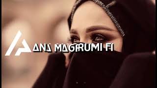 Ana magrumi Fi (music by ShEiKh