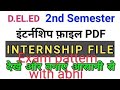 इंटर्नशिप फ़ाइल /deled second semesterInternship file 2023/up  2ndsemester teaching file part -2