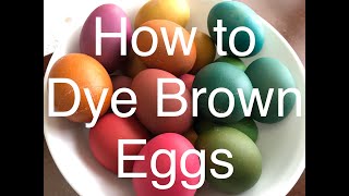 How to Dye Brown Eggs