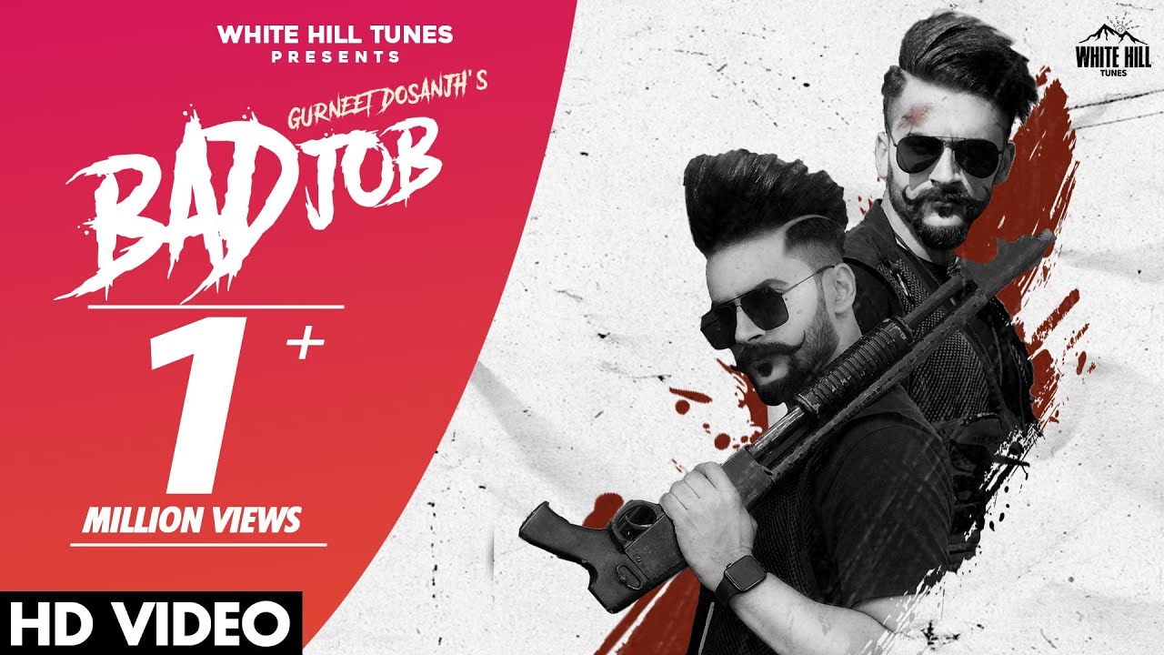 Bad Job (Official Video) Gurneet Dosanjh | Desi Crew | Latest Punjabi Songs 2021