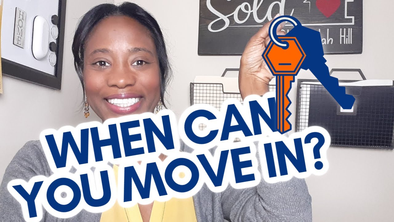 How Soon After Closing on a House Can You Move In? | First Time Buyer Tips