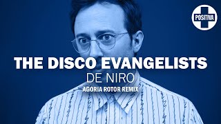 The Disco Evangelists - De Niro (Agoria Rotor Remix)