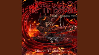 Gospel Of The Throttle 狂奔REMIX ver.