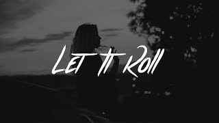 Lewis Capaldi - Let It Roll (Lyrics) chords