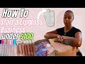 How to start a lipgloss business under 100  everything you need to start a lipgloss business