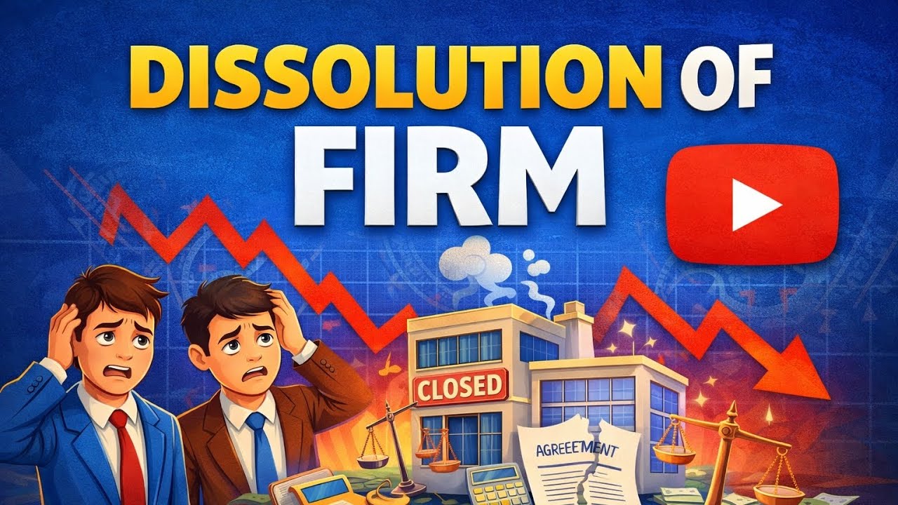 Dissolution of firm | One Shot | full explanation |Class 12th