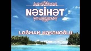 Loghman - Nesihet Haqqa Devet