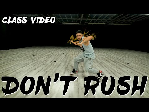 Don't Rush - Young T & Bugsey (Class Video) Choreography | MihranTV (@MIHRANKSTUDIOS)