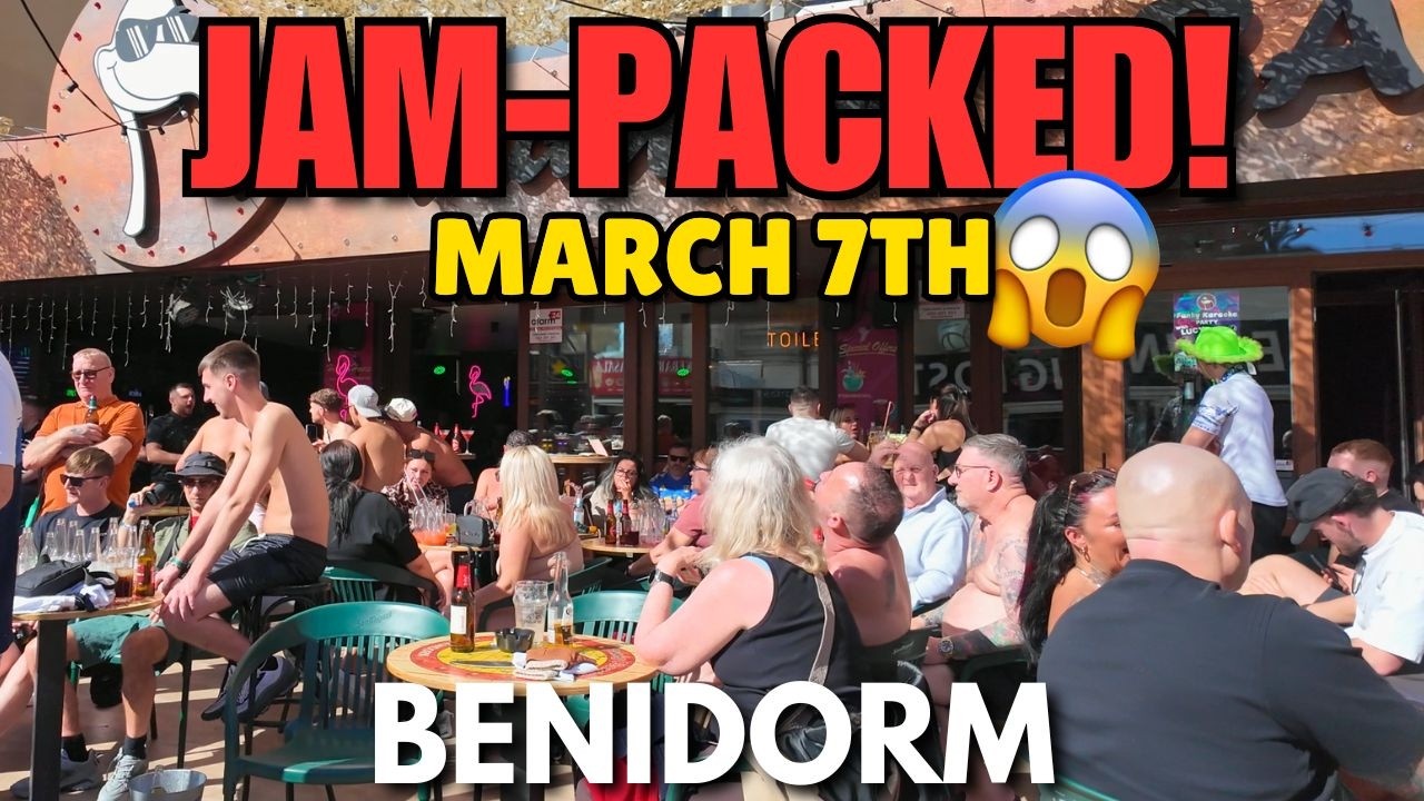 Benidorm - JAM-PACKED Bars & Terraces! 😱🍻 BUZZING MarchAfternoon!