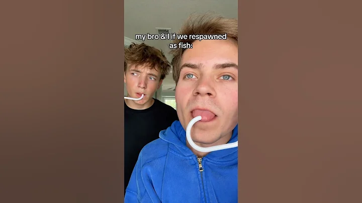 If bro and I were fish