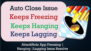 How to Fix AttackHole Auto Close | Keeps Hanging | Freezing | Lagging Issue Solve in Android