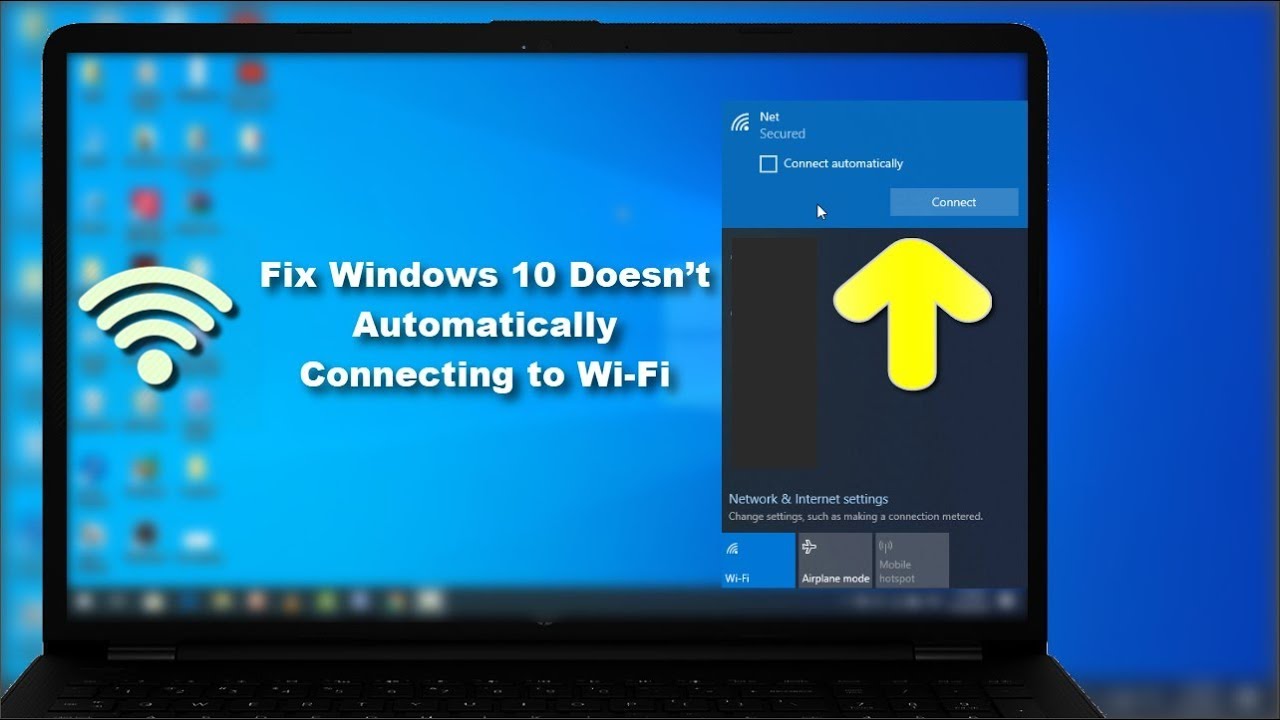 How To Fix Windows 10 Doesn t Automatically Connecting To Wi Fi YouTube