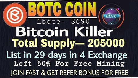 BOTC Mining App || Big Mining || Registration Keise Karen || Supply 205000 || 1Botc~$690 || 50% Done