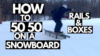 HOW TO 50:50 a Box & Rail on a Snowboard