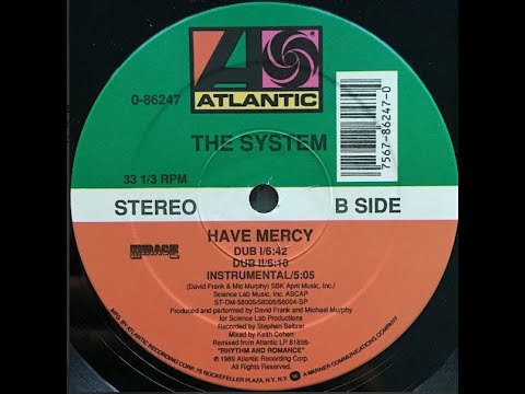 THE SYSTEM - HAVE MERCY DUB II MIX