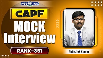 UPSC CAPF ASSISTANT COMMANDANTS 2024 Result | Rank 351 | Abhishek Kumar Mock Interview | CAPF 2024