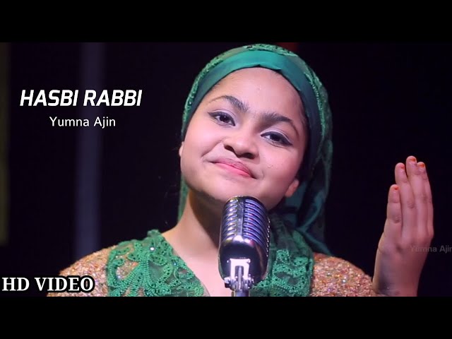Hasbi Rabbi  By Yumna Ajin | HD VIDEO class=