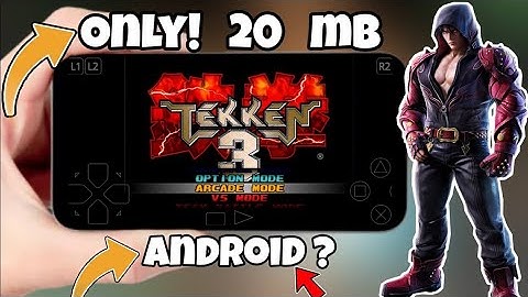 Tekken 3 20 mb download android 100 working