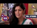 Priya Smells Something Fishy In Her House | Bade Achhe Lagte Hain - Ep 155 | Full Episode