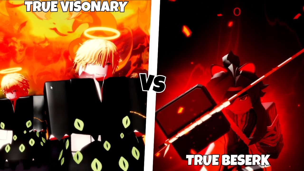 True Visionary vs True Beserk - Type://soul