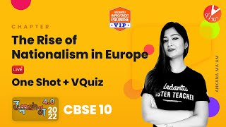 The Rise of Nationalism in Europe One Shot & VQuiz | CBSE Class 10 History Social Science Chapter 1