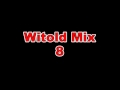 Witold mix  vol 8