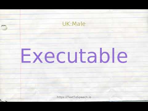 How to pronounce executable