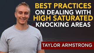 Best practices on dealing with high saturated knocking areas | Taylor Armstrong