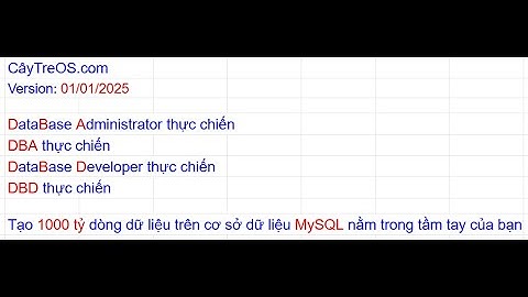 Lập trình tạo 1000 tỷ dòng dữ liệu trên cơ sở dữ liệu MySQL nằm trong tầm tay của bạn