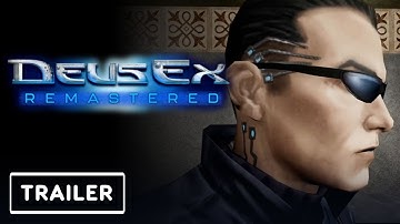 Deus Ex Remastered - Release Date Trailer | State of Play 2025