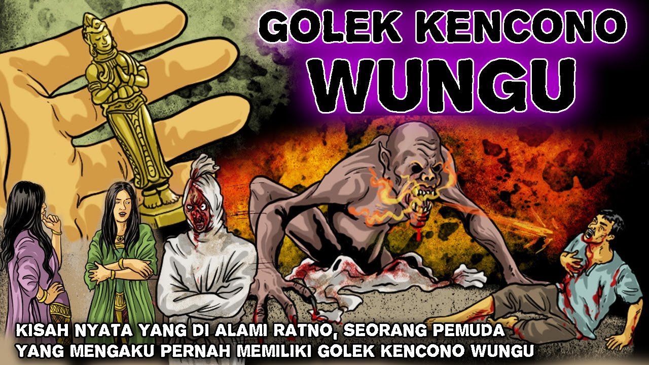 KISAH NYATA !! Yang Di Alami Ratno, Seorang Pemuda Yang Mengaku Pernah Memiliki GOLEK KENCONO WUNGU
