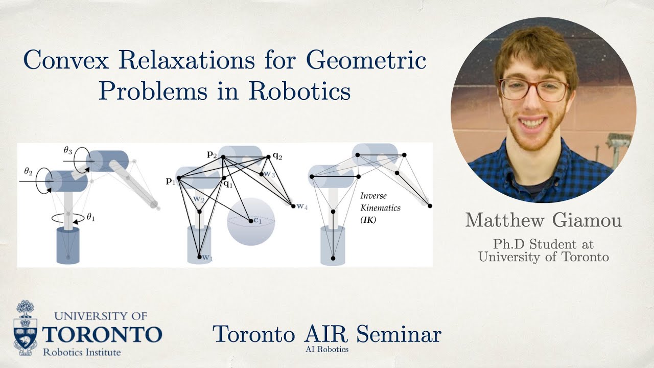 Matthew Giamou on Convex Relaxations for Geometric Problems in Robotics | Toronto AIR Seminar