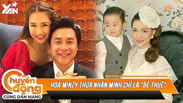 Hoà Minzy thừa nhận mình chỉ là "ĐẺ THUÊ", nuôi bé Bo bằng sữa mẹ không sợ xấu bộ phận trên có thể