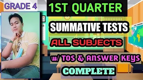 Grade 4 - Summative Tests ( First Quarter) All Subjects with TOS and Answer Keys