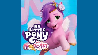 Ep. 8 | Fanponies With Glory Seashell and Peach Fizz | My Little Pony: The Podcast