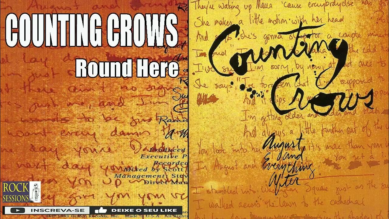 Counting crows round here hq youtube