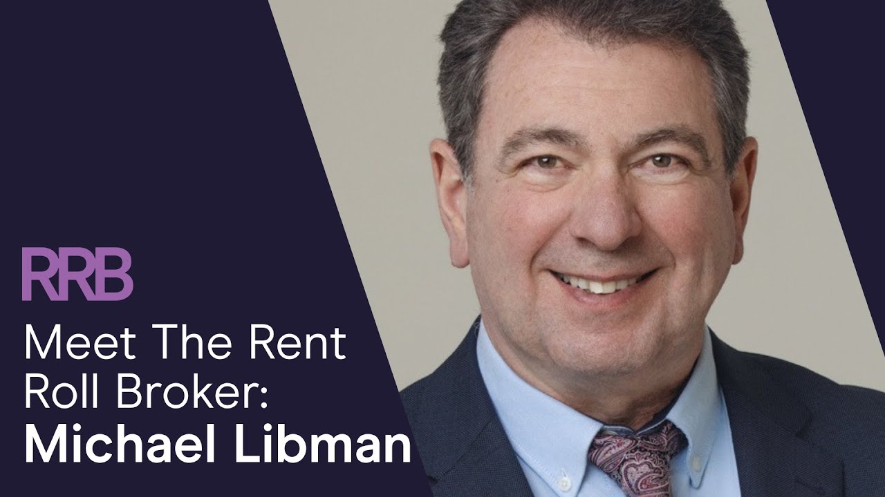 Michael Libman Meet The Rent Roll Broker - Michael Libman - YouTube