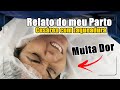 Relato do Meu Parto Cesárea com Laqueadura/ Muita Dor na Recuperação