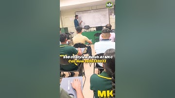 SSB INTERVIEW BATCH AT MKC | New SSB Interview Batch Starts Soon , For Admission Call 9696330033