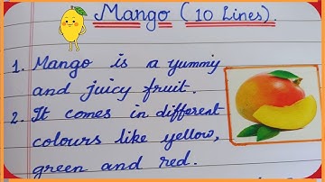 Mango 10 Lines Essay | Short Essay on Mango Fruit in Cursive Writing | Essay About Mango | Cursive