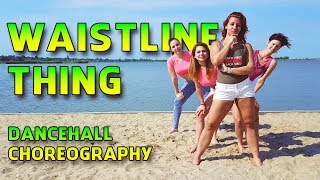 Waistline thing - female dancehall choreo by ReggaetonDance