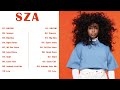 SZA Best Songs Playlist - SZA Greatest Hits Full Album 2023