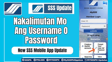 SSS Nakalimutan Mo Ang Username At Passsword - Paano Gawin Sa Bagong Update Na App?