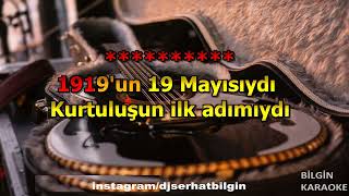 Can Mutlu - 19 Mayıs 100. Yıl Marşı (Karaoke) Orjinal Stüdyo