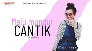 Rina Nose - Maju Mundur Cantik (Official Video Karaoke)