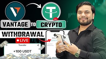 Vantage Withdrawal | Vantage Me Money Withdrawal Kaise Kare | How To Withdraw From Vantage To Crypto