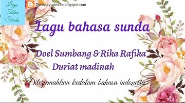 Doel Sumbang & Rika. R - Duriat madinah II  arti lirik / lagu sunda terjemah Indonesia #sunda #pop